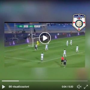Lautaro Martinez video gol Argentina-Iraq, Inter si gode il suo gioiello