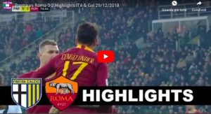Parma-Roma 0-2 highlights - VIDEO GOL: Cristante - Under gol
