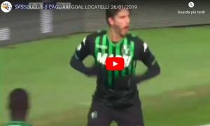 YouTube, Sassuolo-Cagliari 3-0: Locatelli-Babacar video gol