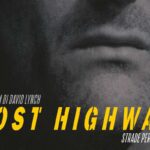 La locandina del film Strade perdute, di David Lynch