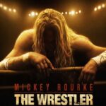 La locandina del film The Wrestler, di Darren Aronofsky
