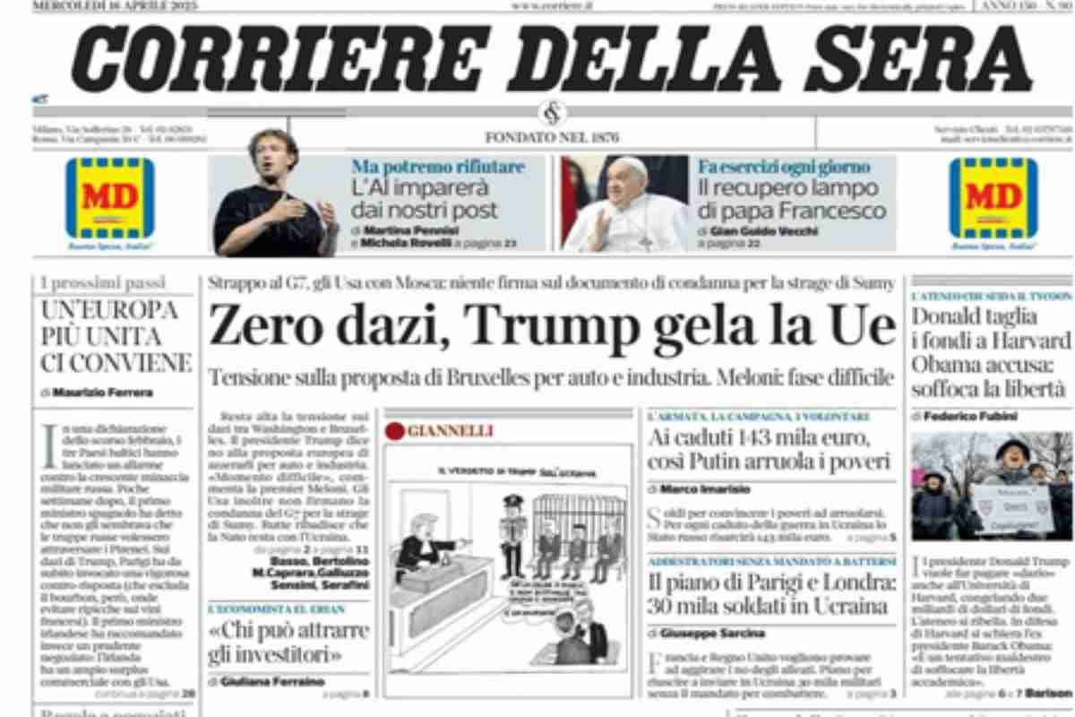 L’EDICOLA, Il Corriere: “Zero dazi, Trump gela la Ue”. La Stampa: “Ucraina, Trump affonda il G7”. Il Fatto: “Ponte d’oro: più poltrone e stipendi quadruplicati”