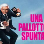 La locandina del film Una pallottola spuntata, di David Zucker