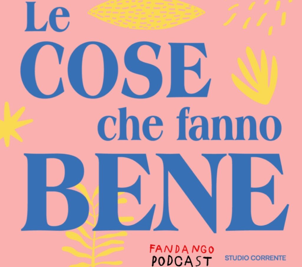 Le cose che fanno bene