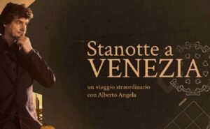 "Stanotte a Venezia", docufilm svela le meraviglie della città: in 4K su Tivùsat