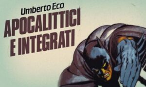 Maturità 2017, seconda prova liceo Scienze Umane: Umberto Eco e il saggio "Apocalittici e Integrati"