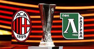 Ludogorets Razgrad-Milan diretta highlights pagelle formazioni ufficiali video gol europa league