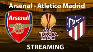 Atletico Madrid-Arsenal streaming-diretta tv, dove vederla