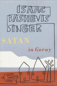 "Satana a Goraj", l'esordio di Isaac B. Singer: dopo il pogrom il "falso Messia"