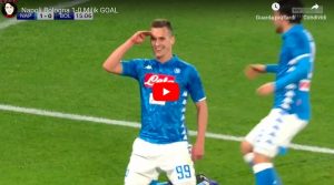 Napoli-Bologna 3-2 highlights e VIDEO GOL, Milik decisivo con doppietta