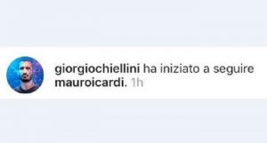 Mauro Icardi, Chiellini ha iniziato a seguirlo sui social: è un caso?
