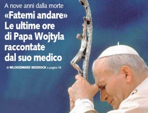 "Lasciatemi andare..." Le ultime ore di Papa Wojtyla raccontate dal suo medico