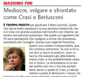 Matteo Renzi: "Mediocre, volgare e sfrontato, come Craxi e Berlusconi"