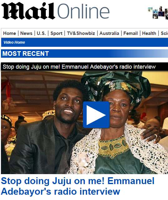 Emmanuel Adebayor: "Mia madre è una strega che fa fatture per rovinarmi"