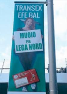 Trans Efe Bal testimonial Lega Nord: fa i manifesti per il tesseramento FOTO