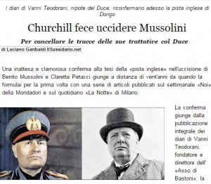 Churchill fece uccidere Mussolini per cancellare le tracce delle trattative
