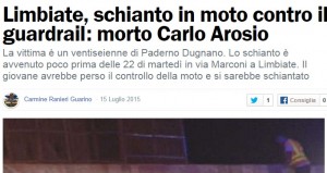 Carlo Arosio muore in incidente a Limbiate (Milano). Forse andava veloce