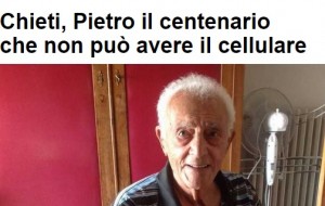 Pietro Di Credico ha 100 anni e non può avere un cellulare
