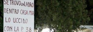 "Ladri se entrate in casa vi sparo": cartello a Villanova