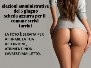 Mario Turrini, sul manifesto elettorale lato b femminile...
