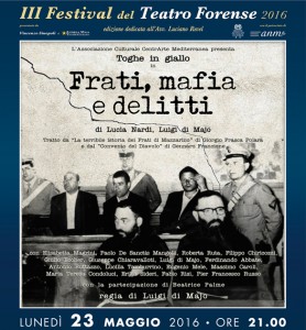  "Frati Mafia e delitti" vince festival del teatro forense