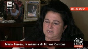 Tiziana Cantone, mamma a Chi l'ha Visto?: "Si è impiccata in un modo che ha sofferto molto"  