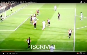 YOUTUBE Conti video gol Genoa-Atalanta: rovesciata da cineteca